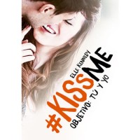 Kiss me 2 Objetivo Tu y Yo