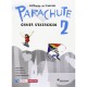 Parachute 2 cahier Santillana