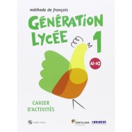 Generation Lycee A1 A2 Cahier Santillana