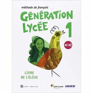 Generation Lycee A1 A2 Livre d´eleve